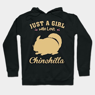 Petite Princes and Princesses Just A Girl Who Loves Chinchilla Chic Hoodie